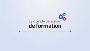 Compte Personnel de Formation (CPF)